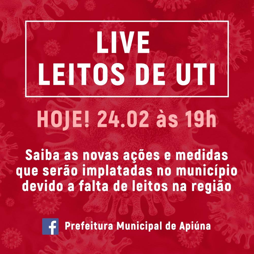 Leitos de UTI é o tema da live de hoje do Prefeito de Apiúna.