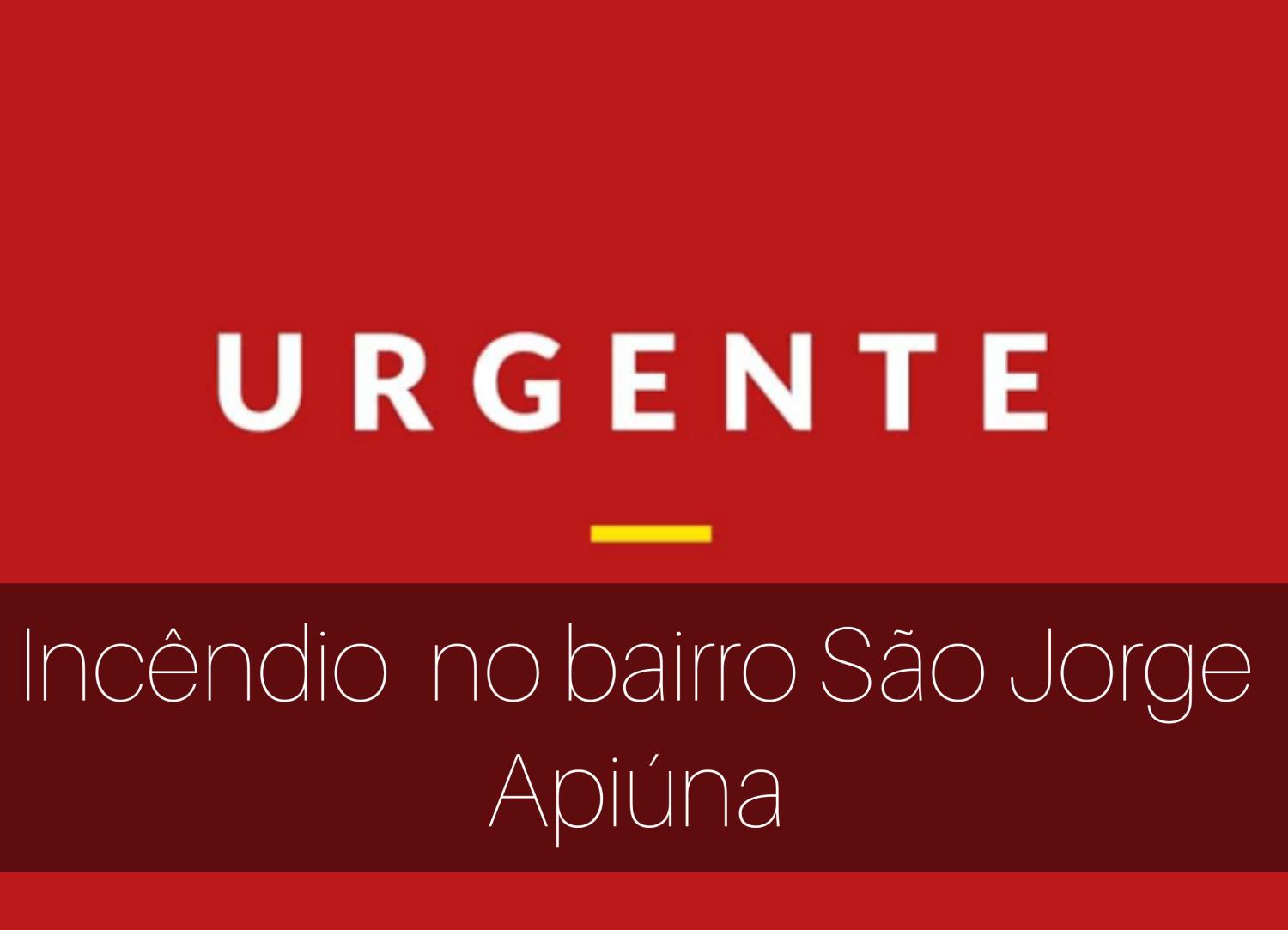 Incêndio neste momento no bairro São Jorge em Apiúna.