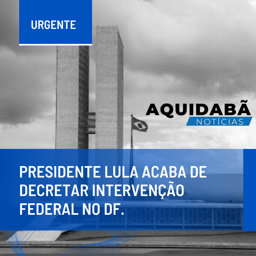 Presidente Lula acaba de decretar intervenção federal no DF.