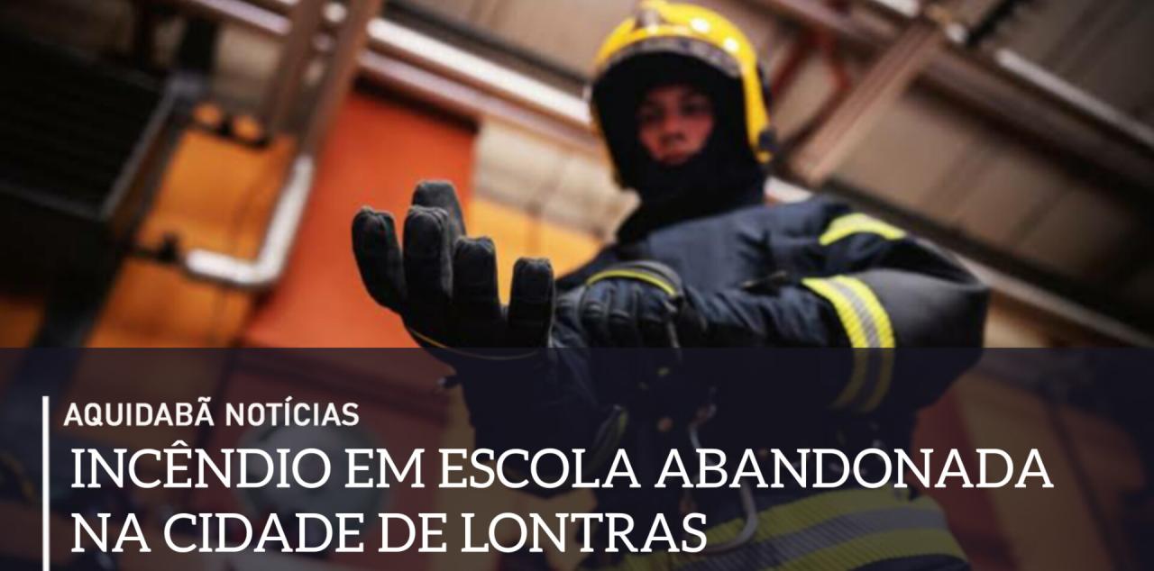 Incêndio em escola abandonada na cidade de Lontras. 