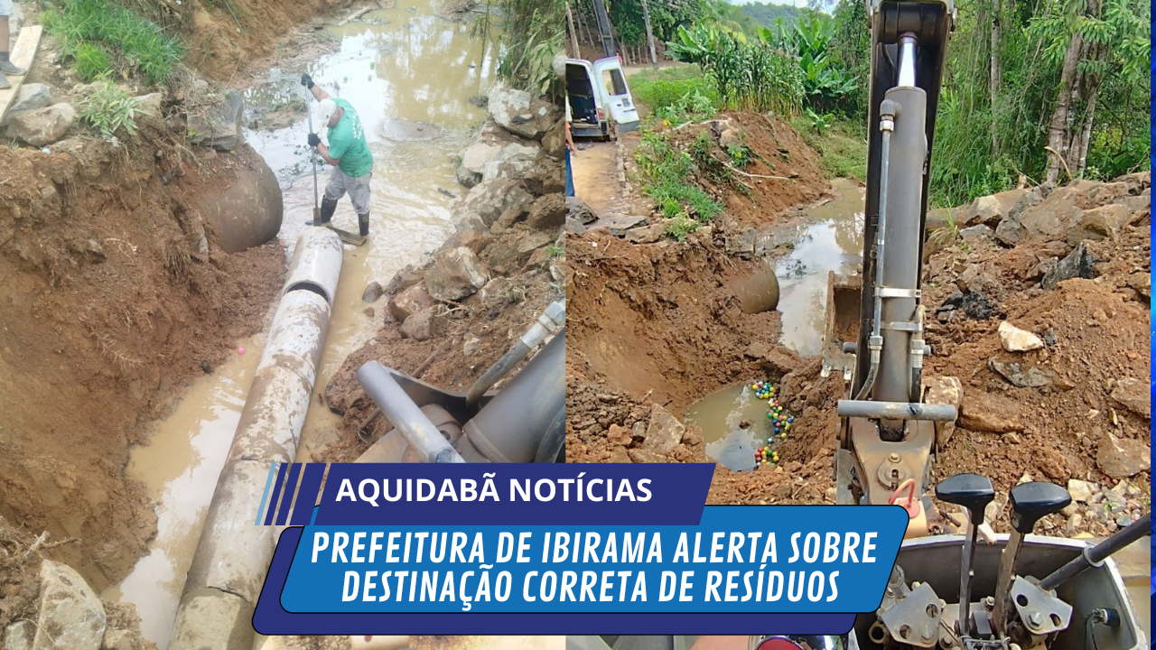 Prefeitura de Ibirama alerta sobre destinação correta de resíduos após problema em tubulação