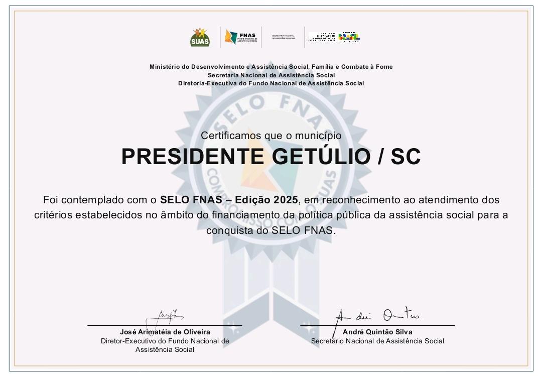 Presidente Getúlio recebe selo nacional de qualidade na Assistência Social 